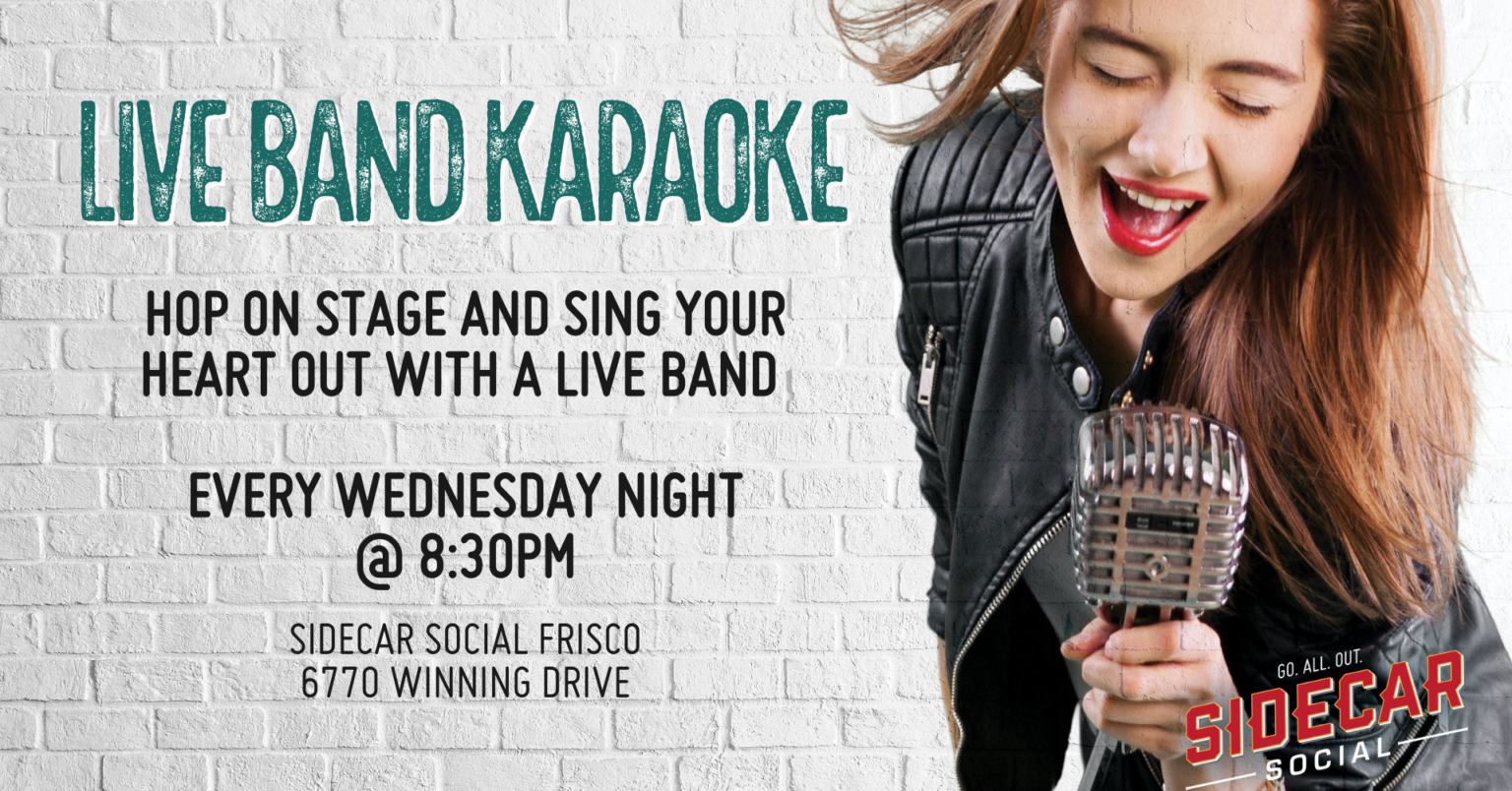 Live Band Karaoke at Sidecar Social The Star District